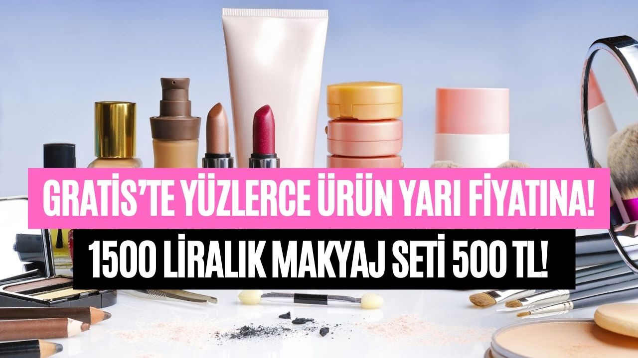 Gratis’te Her Şey En Az Yüzde 50-60-70 İndirimde! Saat 22’de Bitecek, Acele Edin