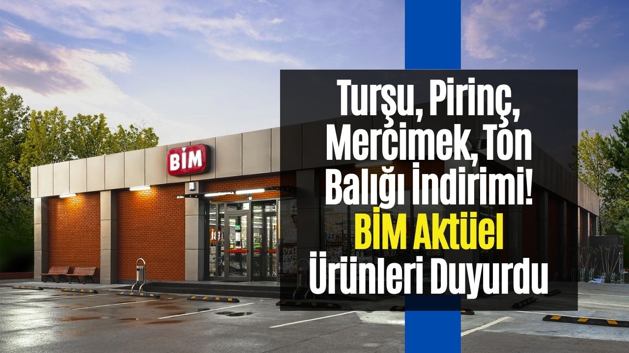 Karışık Turşu 38 TL, 1 KG Pirinç 53 TL, Ton Balığı 19 TL! BİM 50’den Fazla Üründe Fiyatları İndirdi