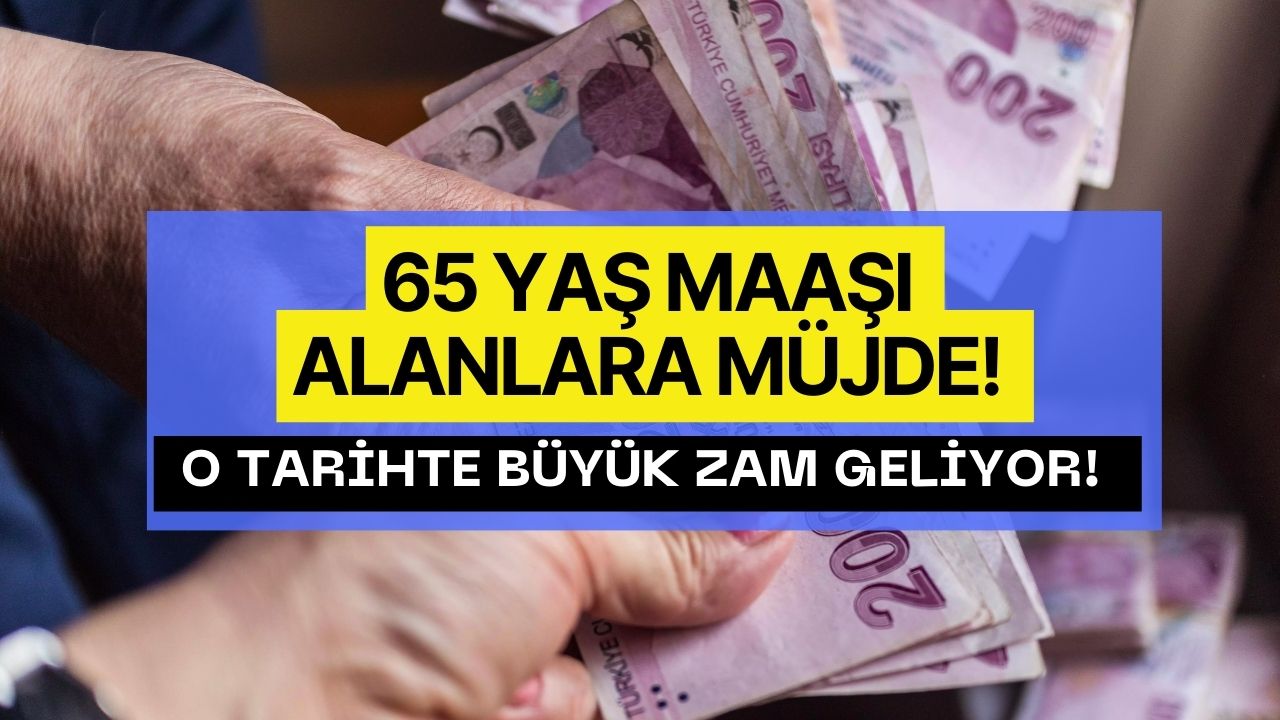 Müjde! 65 Yaş Aylığı O Tarihte 1200 TL Fazla Yatmaya Başlayacak