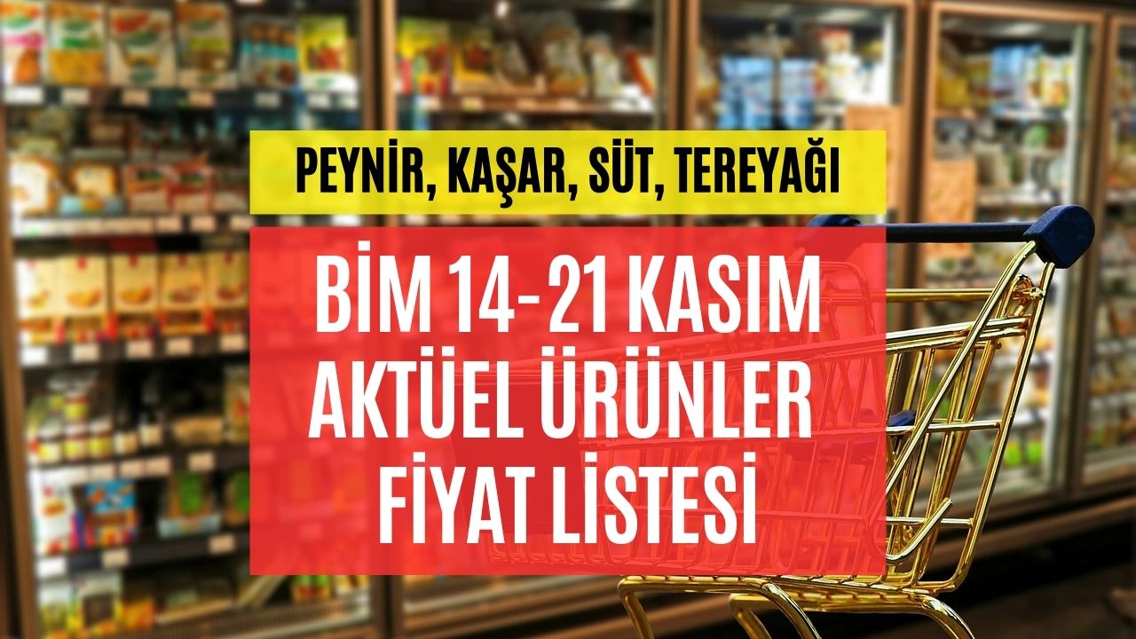 Süt Ürünleri Reyonunda Akıl Almaz İndirim Başlıyor! BİM Market 14 Kasım Aktüel Ürünleri!