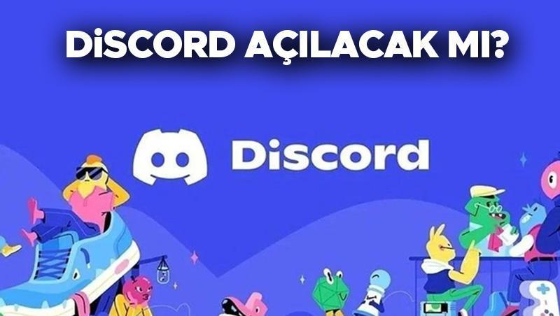 Discord Açılacak mı