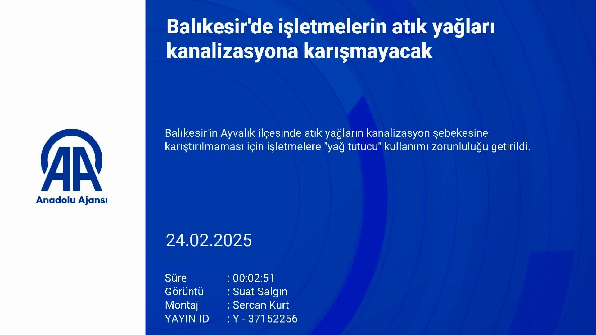 Balıkesir’de işletmelerin atık yağları kanalizasyona karışmayacak haberi