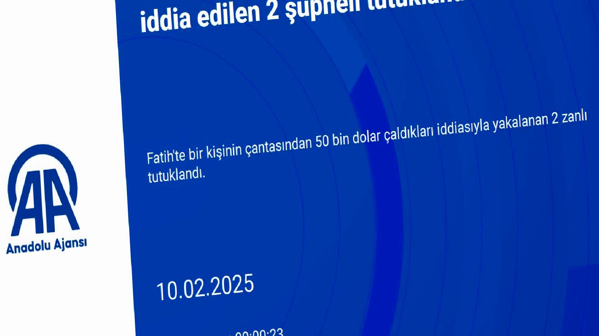 Fatih’te 50 bin dolar çaldıkları iddia edilen 2 şüpheli tutuklandı haberi